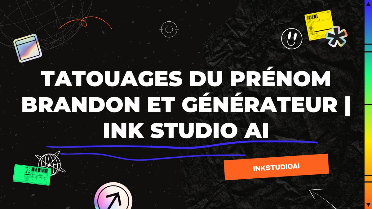 Tatouages du prénom Brandon et générateur