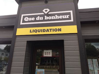 Que du bonheur liquidation